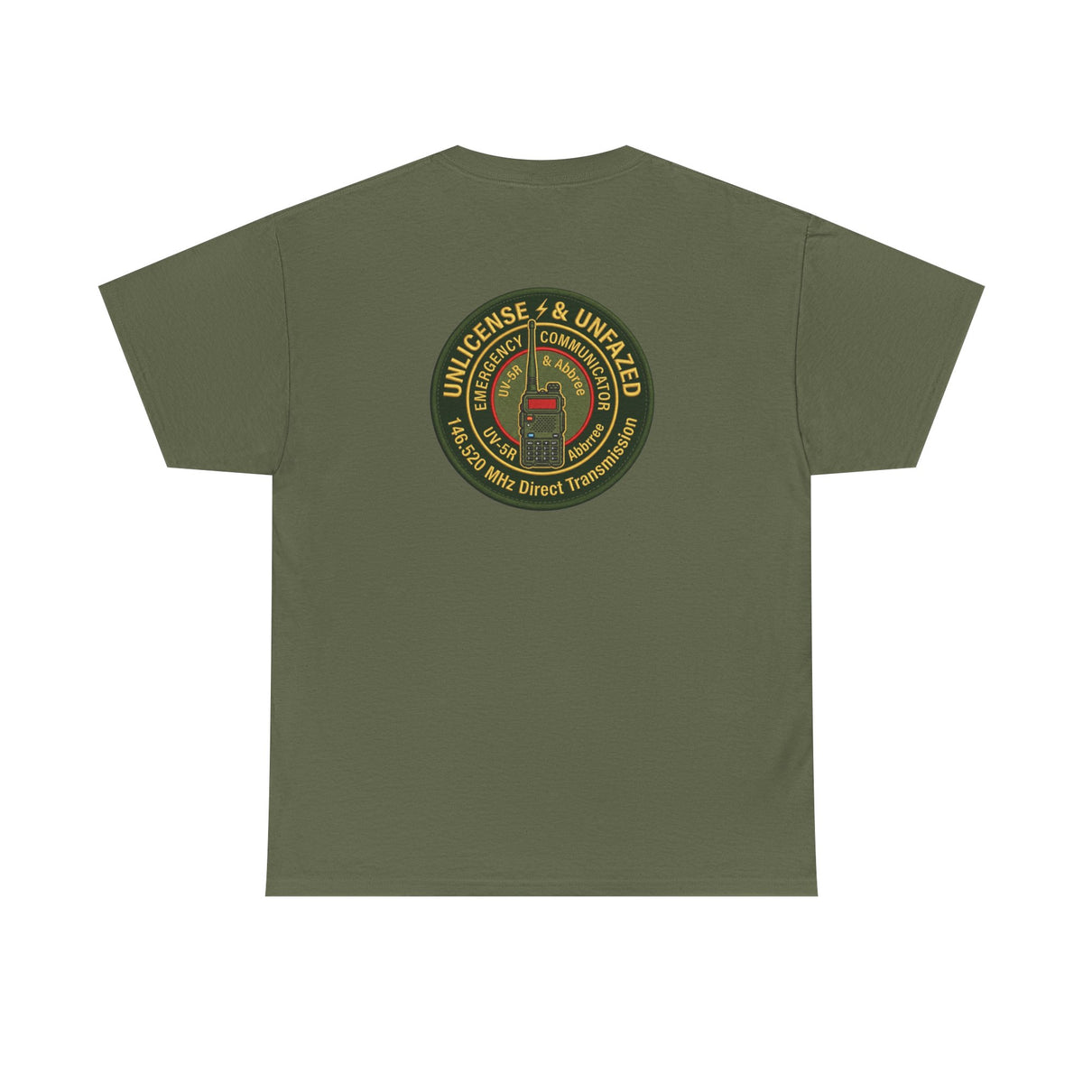 Unlicensed & Unfazed Baofeng UV-5R Tactical Radio T-Shirt