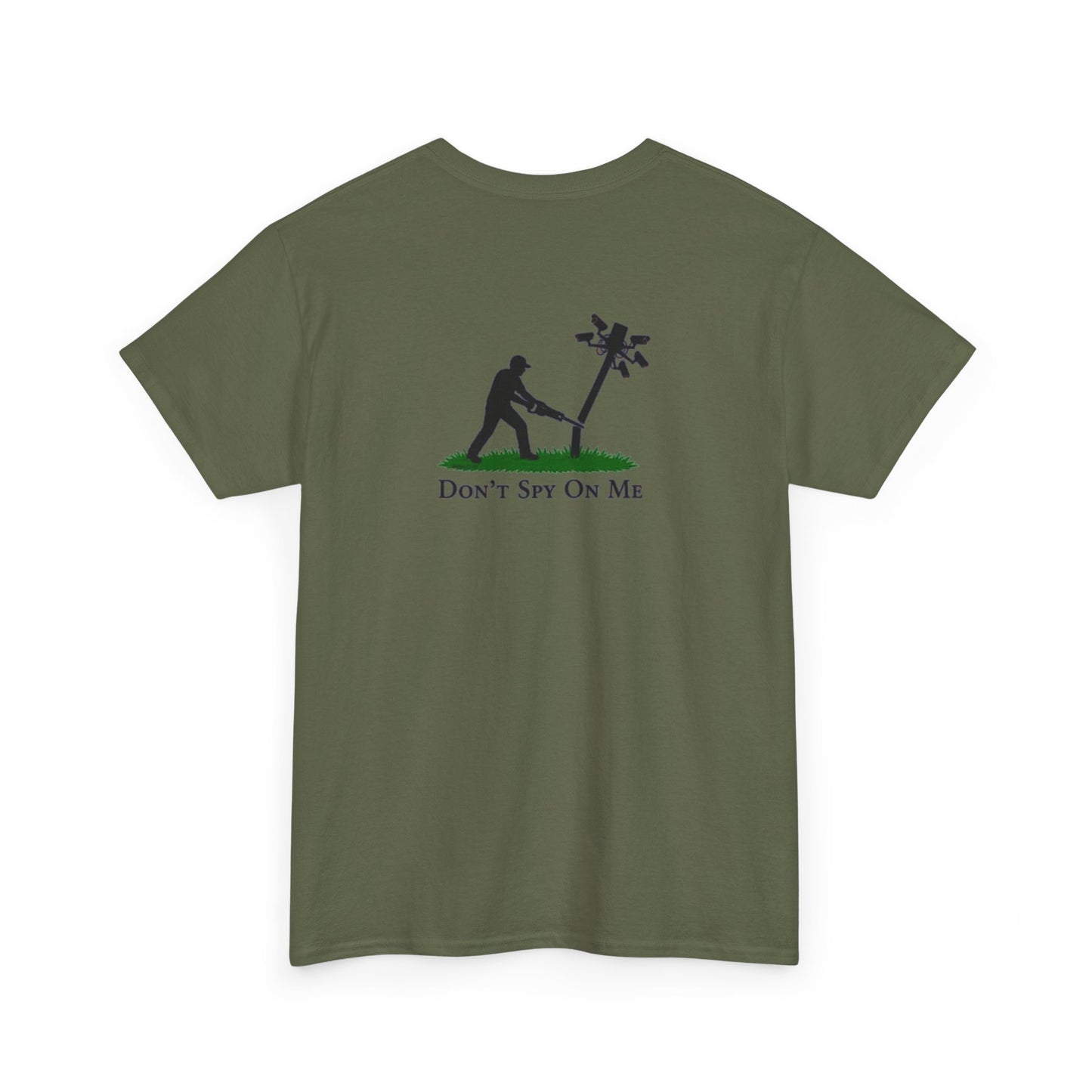 Don’t Spy On Me Casual Tee
