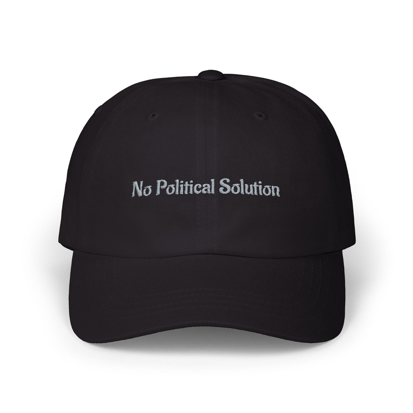 Classic Dad Cap — "No Political Solution" Embroidered NPS Hat