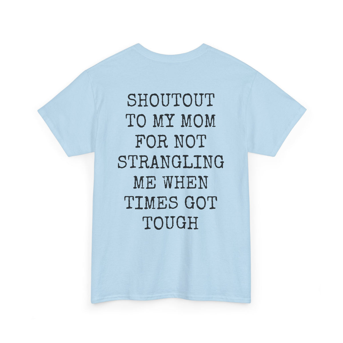 Shout Out To My Mom Casual Tee