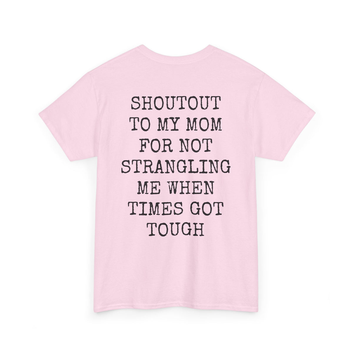 Shout Out To My Mom Casual Tee