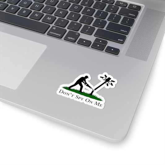 Don’t Spy On Me Sticker
