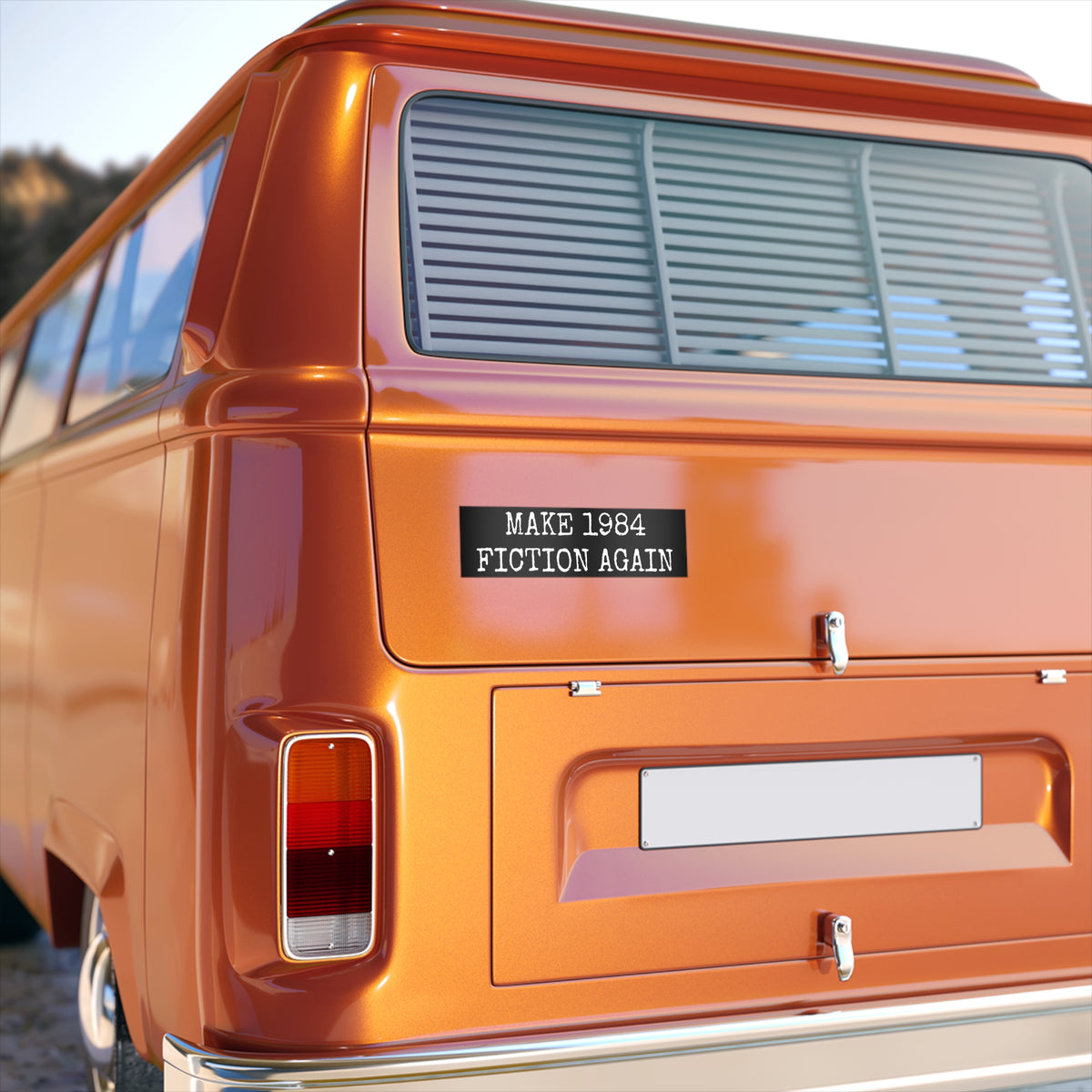 Bumper Sticker — "Make 1984 Fiction Again"