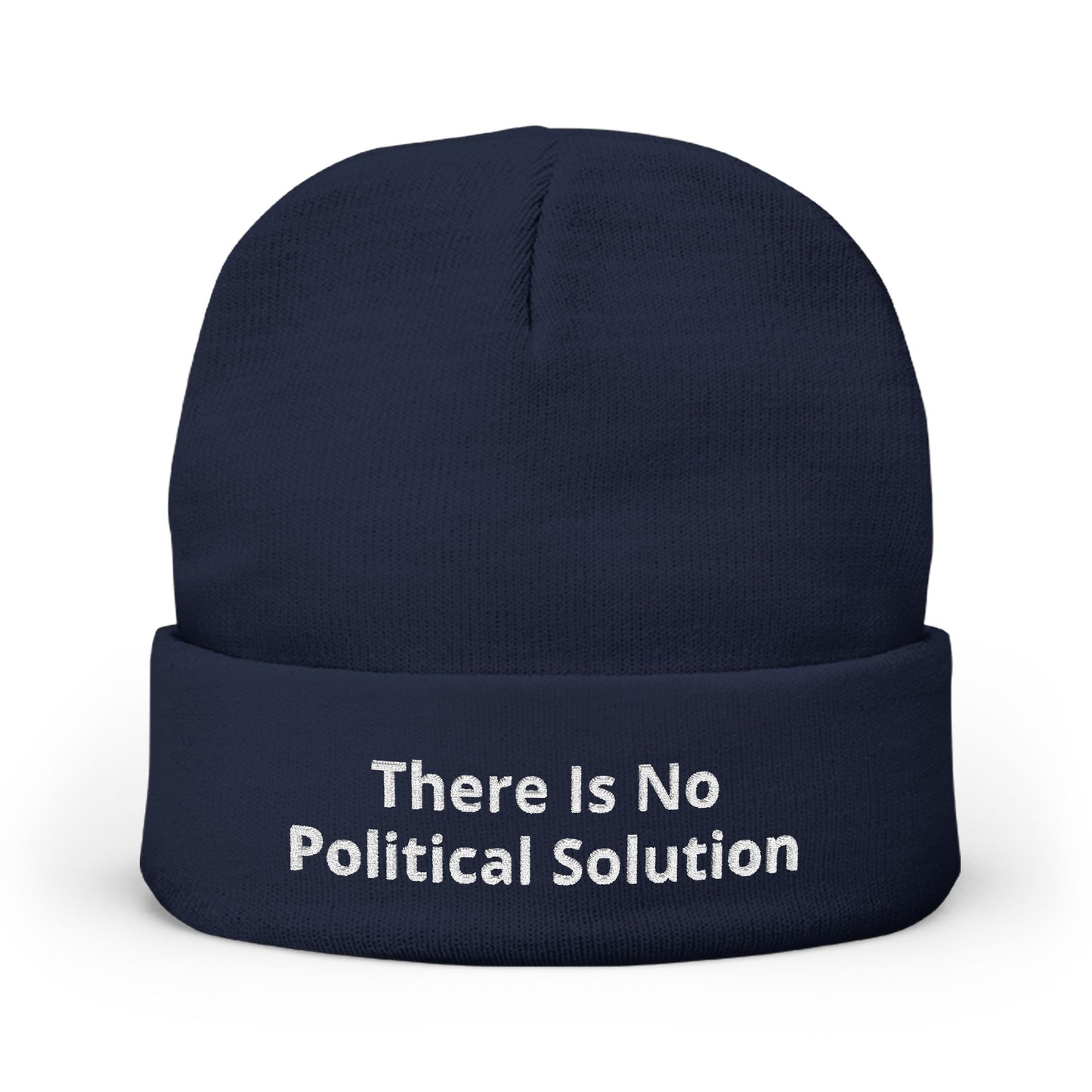 There Is No Political Solution Beanie