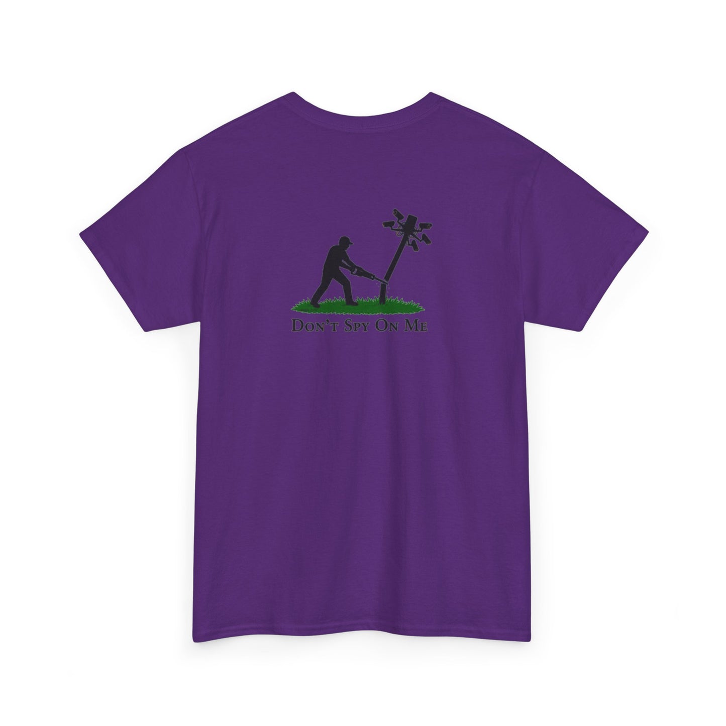 Don’t Spy On Me Casual Tee