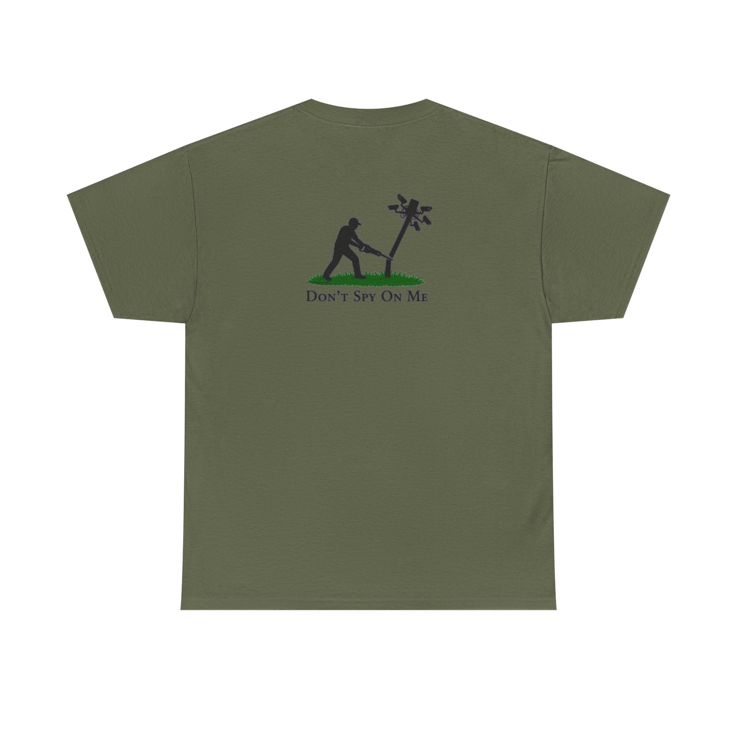 Don’t Spy On Me Casual Tee