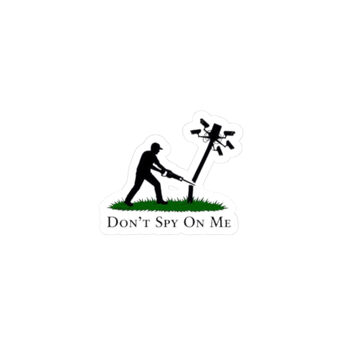 Don’t Spy On Me Sticker