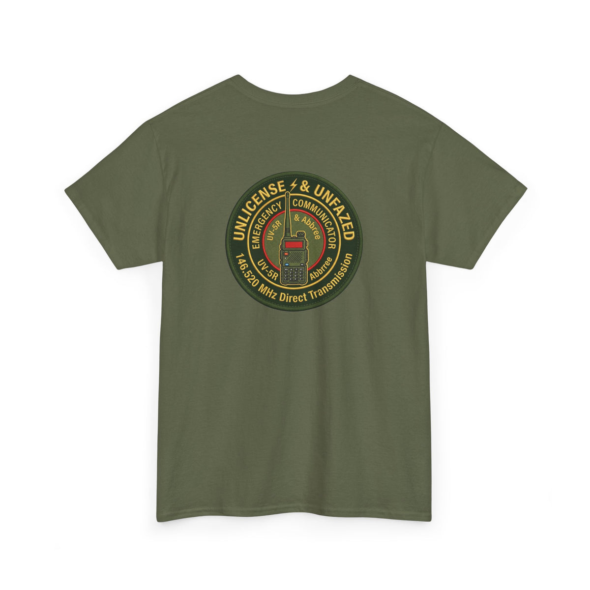 Unlicensed & Unfazed Baofeng UV-5R Tactical Radio T-Shirt