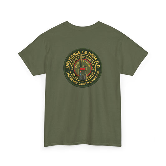 Unlicensed & Unfazed Baofeng UV-5R Tactical Radio T-Shirt