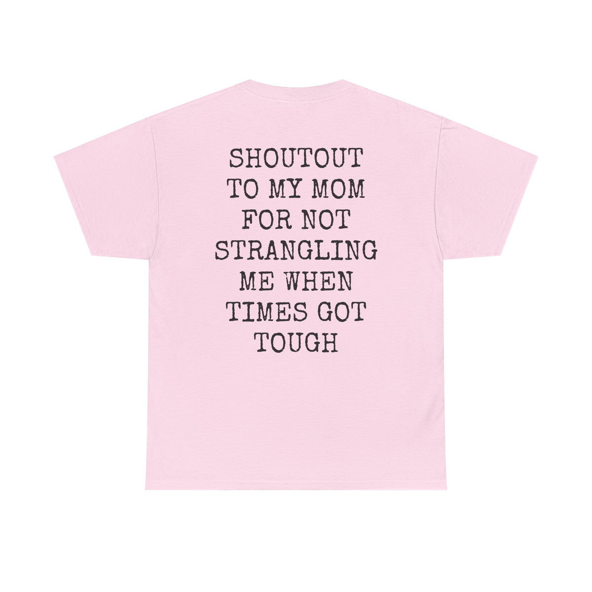 Shout Out To My Mom Casual Tee