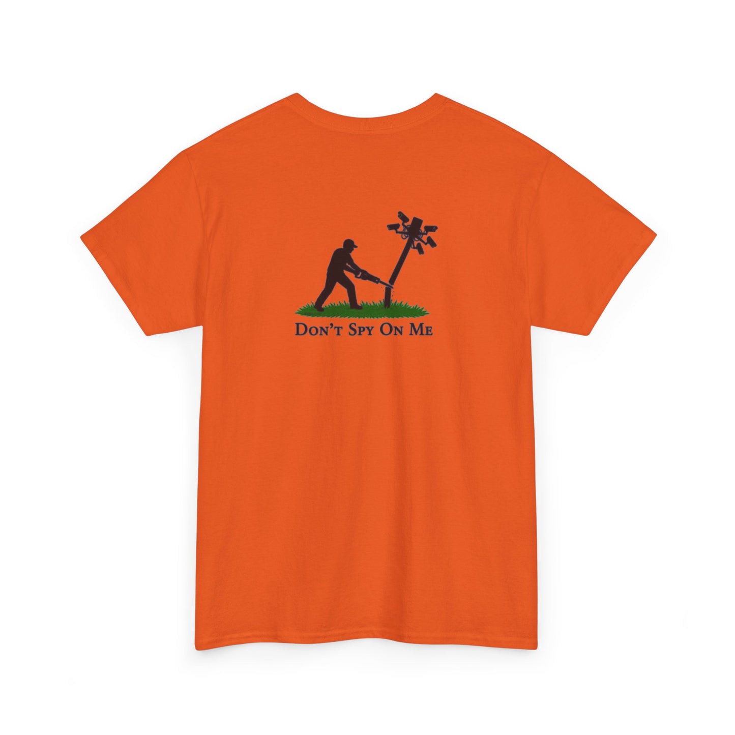 Don’t Spy On Me Casual Tee