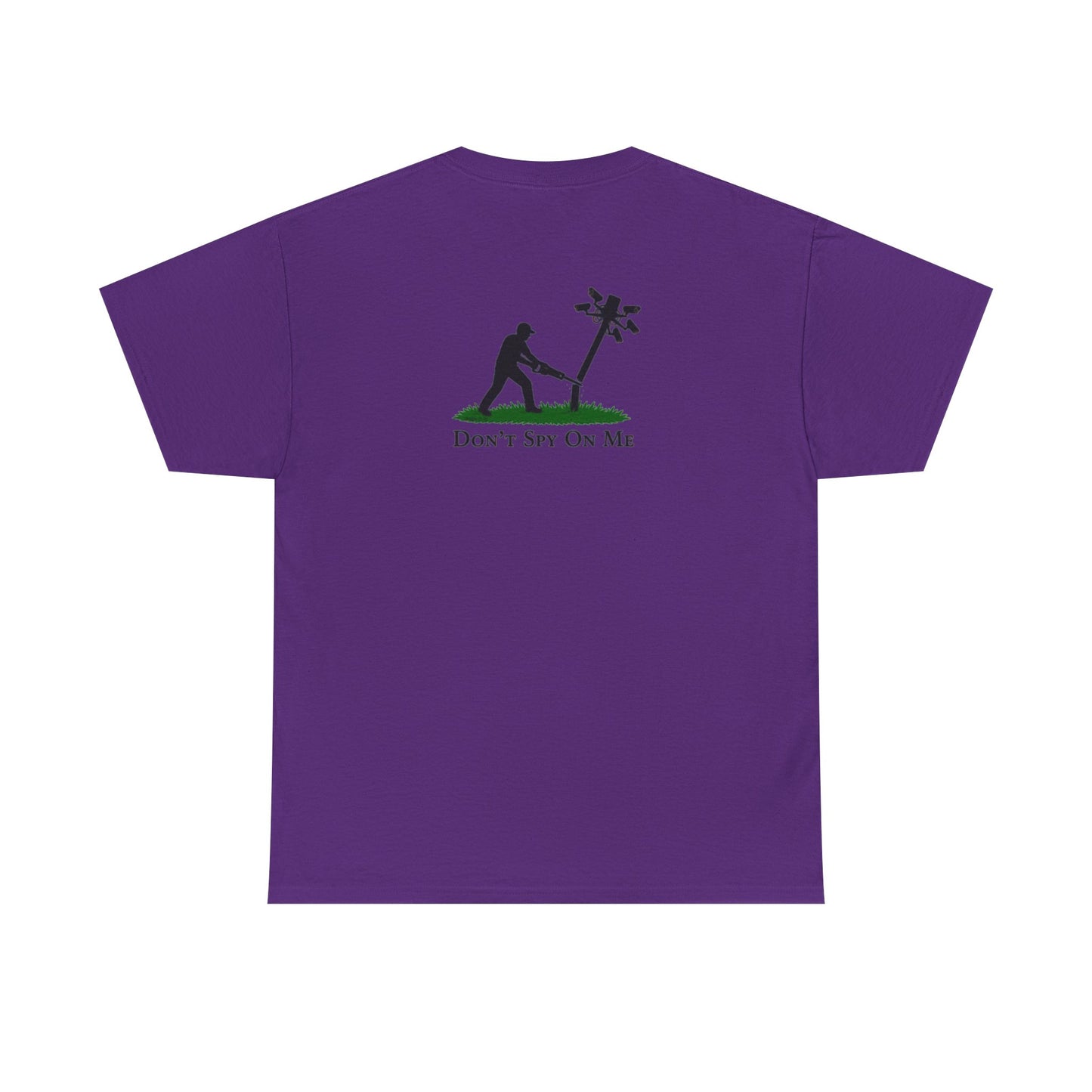 Don’t Spy On Me Casual Tee