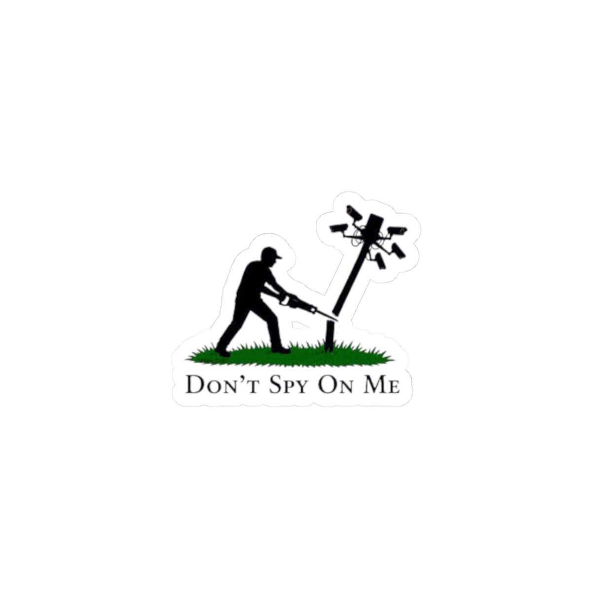 Don’t Spy On Me Sticker