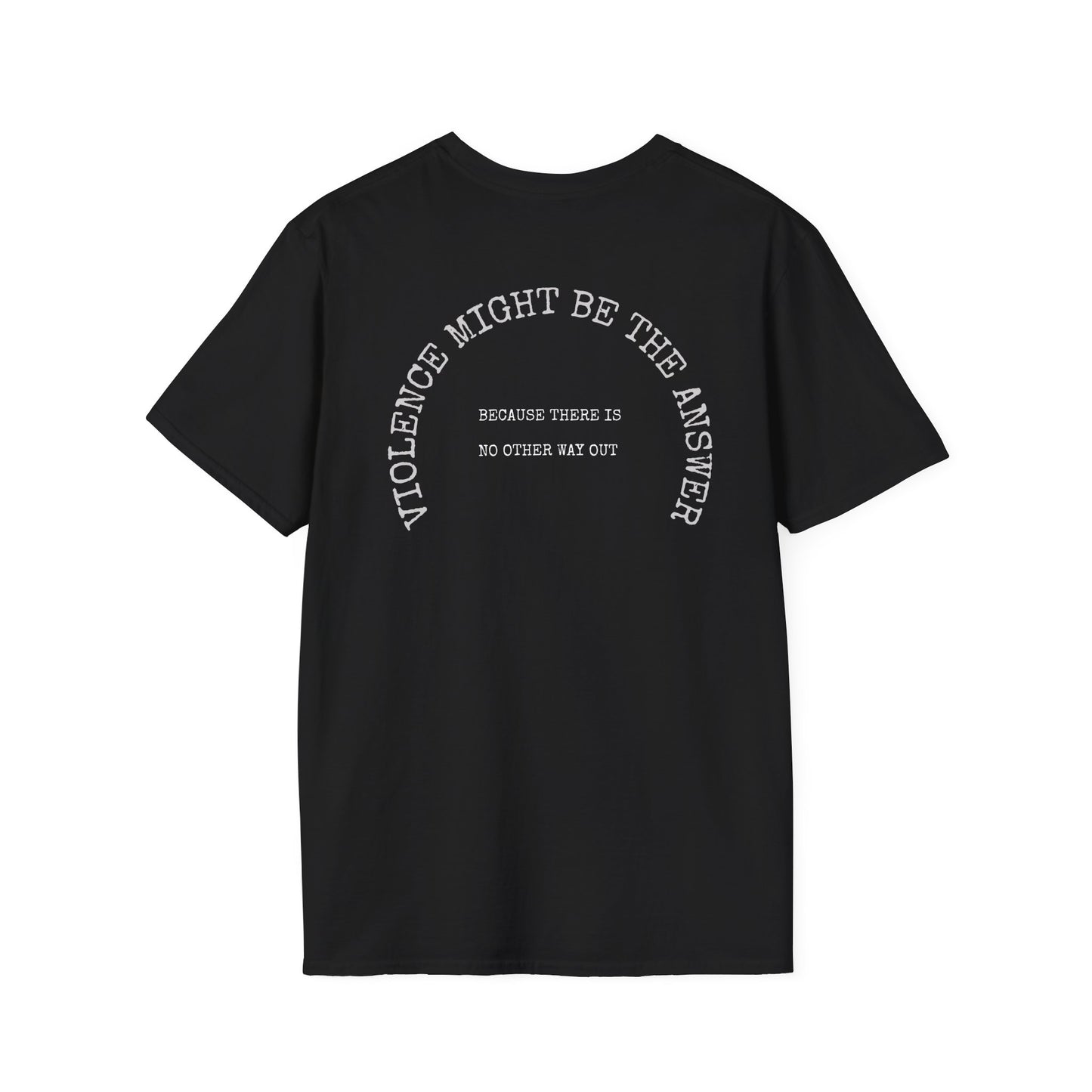 Violence Might Be The Answer Casual Tee