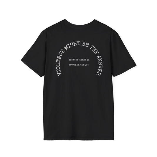 Violence Might Be The Answer Casual Tee